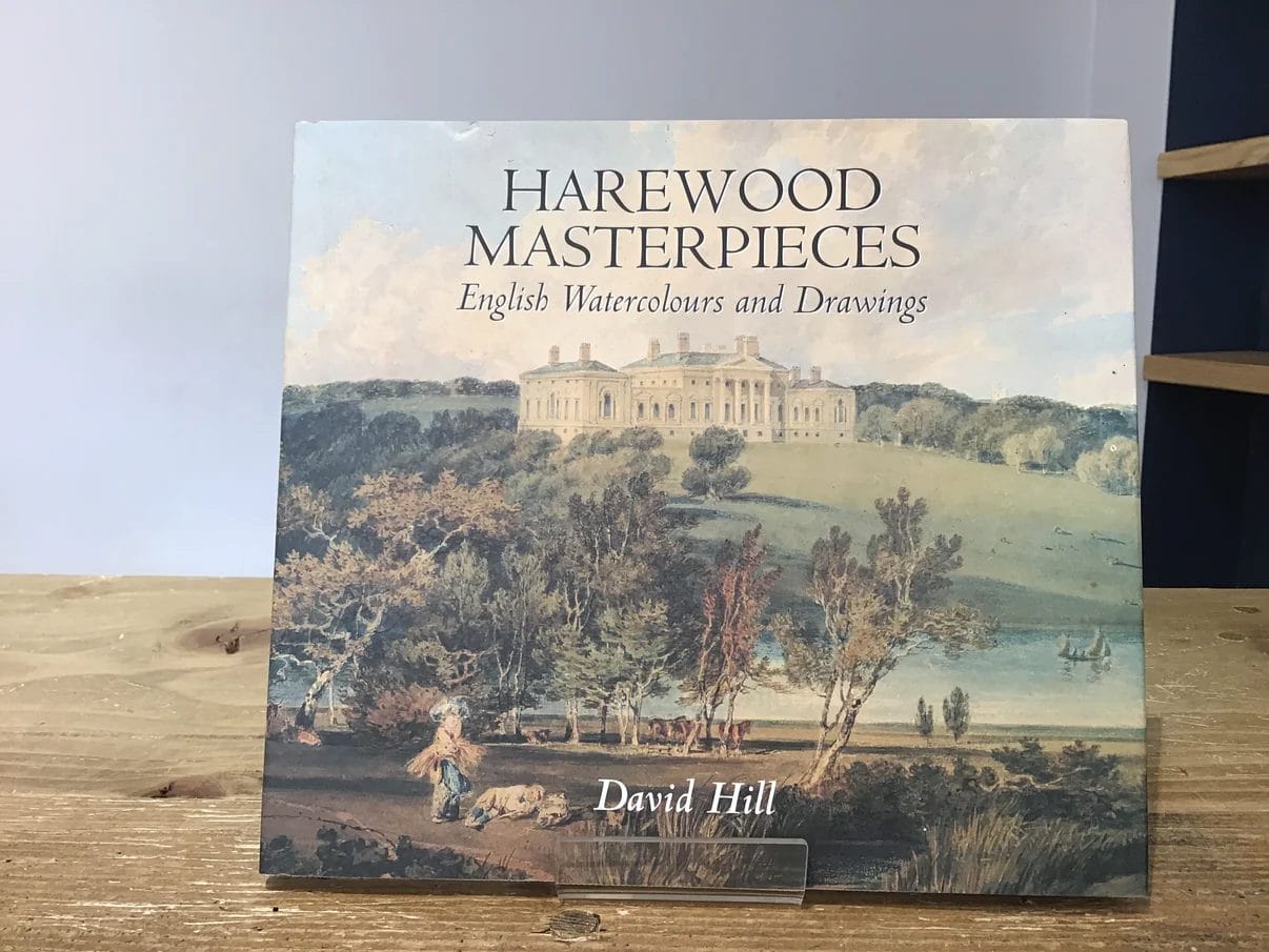A book titled Harewood Masterpieces, English Watercolours and Drawings by David Hill. The front cover is a full scale image of JMW Turner South West view of Harewood.